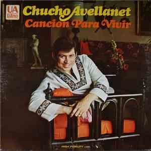 Chucho Avellanet - Canción Para Vivir download free