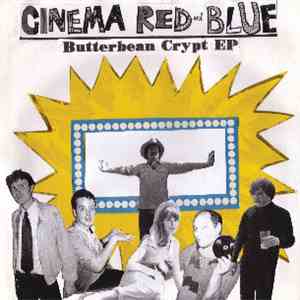 Cinema Red and Blue - Butterbean Crypt EP download free