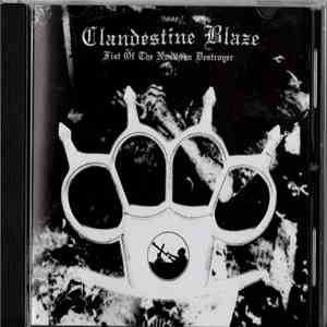 Clandestine Blaze - Fist Of The Northern Destroyer download free