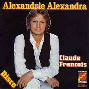 Claude François - Alexandrie Alexandra download free