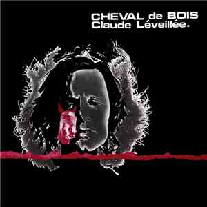 Claude Léveillée - Cheval De Bois download free