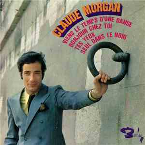 Claude Morgan - Viens Le Temps D'Une Danse download free