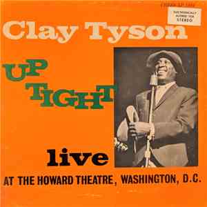 Clay Tyson - Up Tight download free