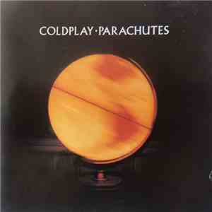Coldplay - Parachutes download free