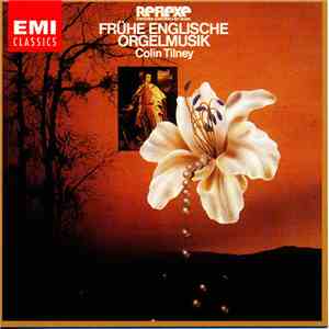 Colin Tilney - Frühe Englische Orgelmusik download free