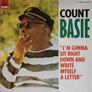 Count Basie - I'm Gonna Sit Right Down And Write Myself A Letter download free