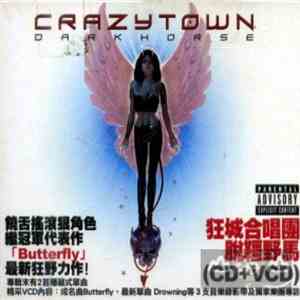 Crazy Town - Darkhorse download free