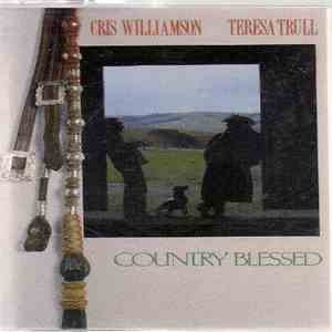 Cris Williamson, Teresa Trull - Country Blessed download free