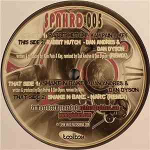 Dan Andres & Dan Dyson / Kam Pain & Key  - Shake N Bake / Rabbit Hutch download free
