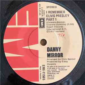 Danny Mirror - I Remember Elvis Presley download free