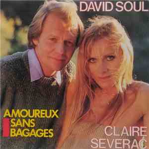 David Soul & Claire Severac - Amoureux Sans Bagages download free