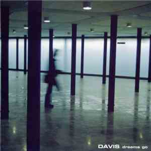 Davis  - Dreams Go download free