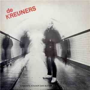De Kreuners - 's Nachts Kouder Dan Buiten download free