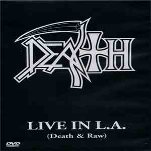 Death  - Live In L.A. (Death & Raw) download free