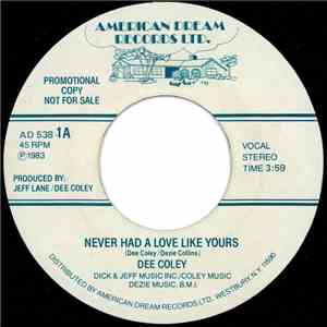 Dee Coley - Never Had A Love Like Yours download free
