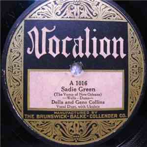 Della And Gene Collins - Sadie Green (The Vamp Of New Orleans) / I'm Sitting On Top Of The World (Just Rolling Along, Just Rolling Along) download free