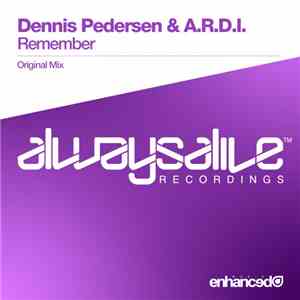 Dennis Pedersen  & A.R.D.I. - Remember download free