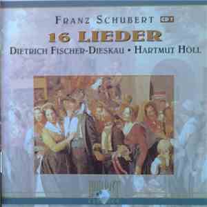 Dietrich Fischer-Dieskau, Hartmut Höll - 16 Lieder download free
