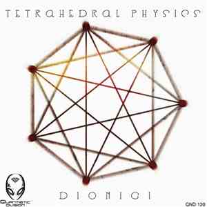 Dionigi - Tetrahedral Physics download free