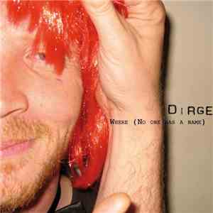 Dirge  - Where (no one has a name) download free