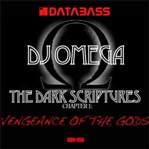 DJ Omega - The Dark Scriptures Chapter 1: Vengeance Of The Gods download free