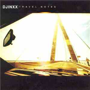 Djinxx - Travel Notes download free