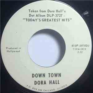 Dora Hall - Down Town / Over & Over download free