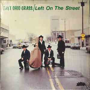 East Ohio Grass - Left On The Street download free