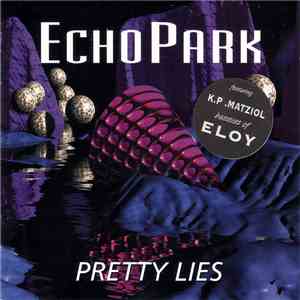 Echo Park  - Pretty Lies download free