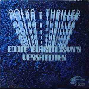 Eddie Blazonczyk's Versatones - Polka Thriller download free