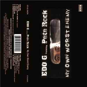 Edo G Featuring Pete Rock - My Own Worst Enemy download free