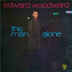 Edward Woodward - This Man Alone download free