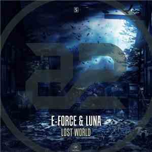 E-Force  & Luna - Lost World download free