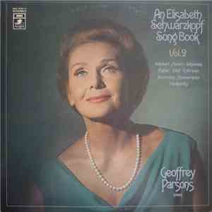 Elisabeth Schwarzkopf, Schubert • Mozart • Schumann • Mahler • Wolf • R.Strauss • Stravinsky • Mussorgsky • Tchaikovsky, Geoffrey Parsons  - An Elisabeth Schwarzkopf Song Book Vol. 2 download free