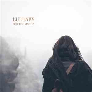 Elyon - Lullaby For The Spirits download free