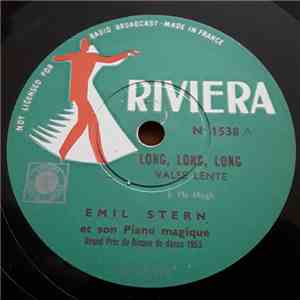 Emil Stern Et Son Piano Magique - Long , Long , Long / Mon Coeur Bat download free