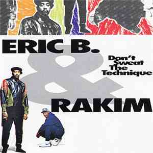 Eric B. & Rakim - Don't Sweat The Technique download free