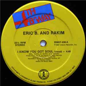 Eric B. And Rakim - I Know You Got Soul download free