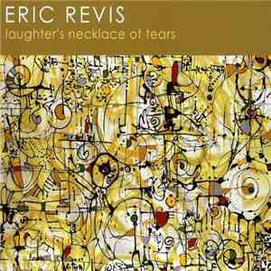 Eric Revis - Laughter's Necklace Of Tears download free