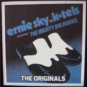 Ernie Sky And The K-Tels - The Originals download free