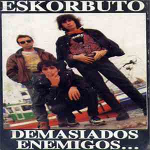 Eskorbuto - Demasiados Enemigos download free