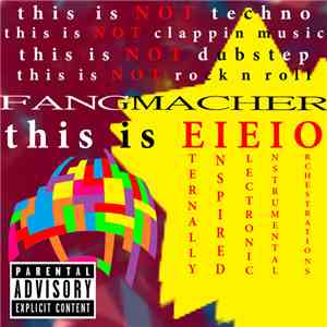 Fangmacher - This Is EIEIO download free