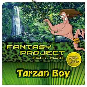 Fantasy Project feat. N.D.A. - Tarzan Boy download free