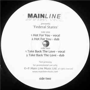 Federal States - Hot For You/Take Back The Love download free