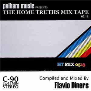 Flavio Diners - The Home Truths Mix Tape 05.13 download free