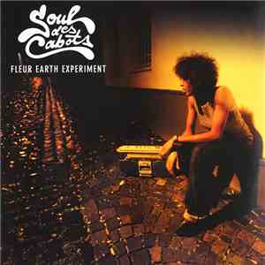 Fleur Earth Experiment - Soul Des Cabots download free