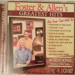 Foster & Allen - And Some That Will Be - Greatest Hits download free