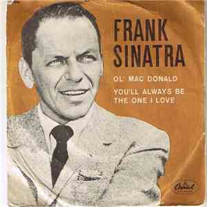 Frank Sinatra - You'll Always Be The One I Love / Ol' Mac Donald download free