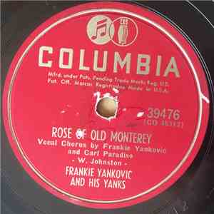 Frankie Yankovic And His Yanks - Rose Of Old Monterey / Pretty Polly Polka download free