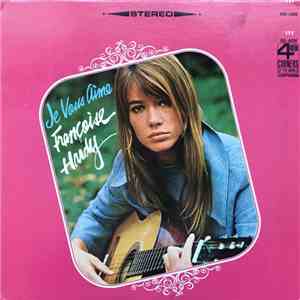 Françoise Hardy - Je Vous Aime download free